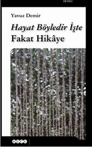 Hayat Böyledir İşte Fakat Hikâye