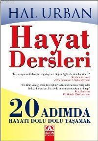 Hayat Dersleri; 20 Adımda Hayatı Dolu Dolu Yaşamak