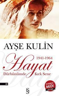 Hayat Dürbünümde Kırk Sene (Midi Boy); 1941-1964