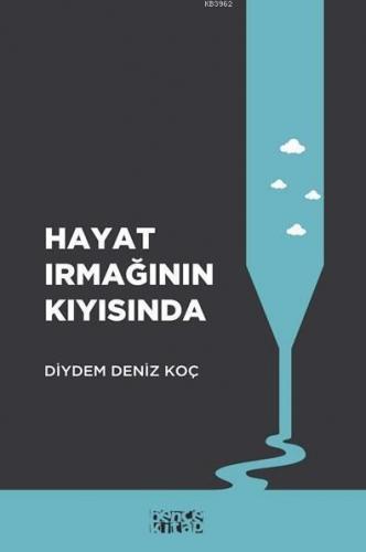 Hayat Irmağının Kıyısında