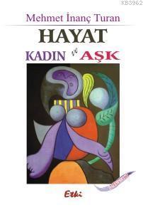 Hayat; Kadın ve Aşk