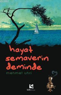Hayat Semaverin Deminde