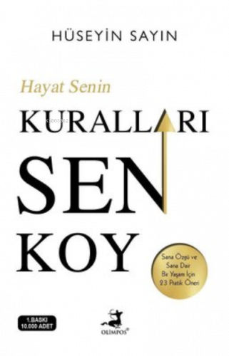 Hayat Senin Kuralları Sen Koy