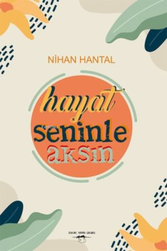 Hayat Seninle Aksın