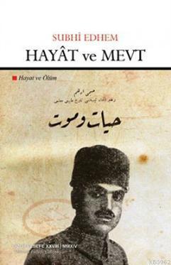 Hayat ve Mevt - Hayat ve Ölüm