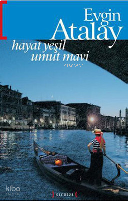 Hayat Yeşil Umut Mavi