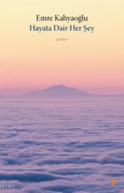 Hayata Dair Her Şey