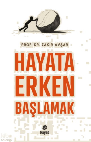 Hayata Erken Başlamak