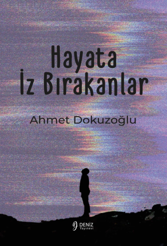 Hayata İz Bırakanlar