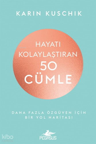 Hayatı Kolaylaştıran 50 Cümle