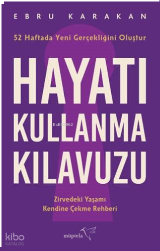 Hayatı Kullanma Kılavuzu