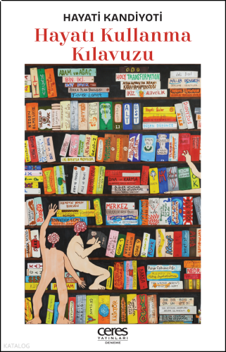 Hayatı Kullanma Klavuzu