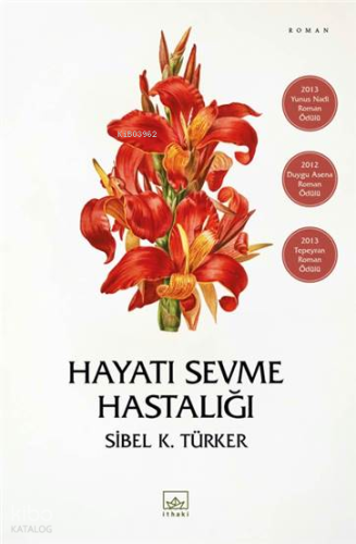 Hayatı Sevme Hastalığı