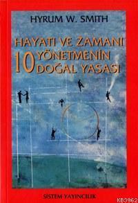 Hayatı ve Zamanı Yönetmenin 10 Doğal Yasası