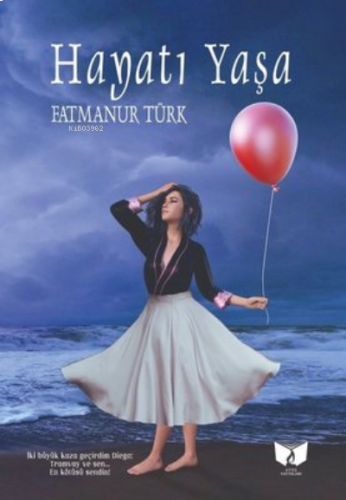 Hayatı Yaşa