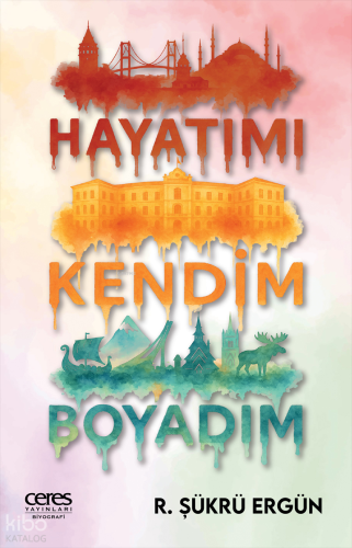 Hayatımı Kendim Boyadım