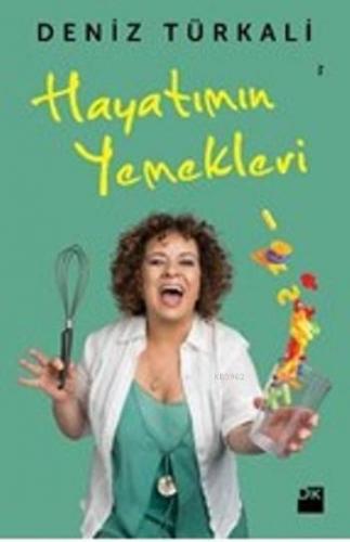 Hayatımın Yemekleri