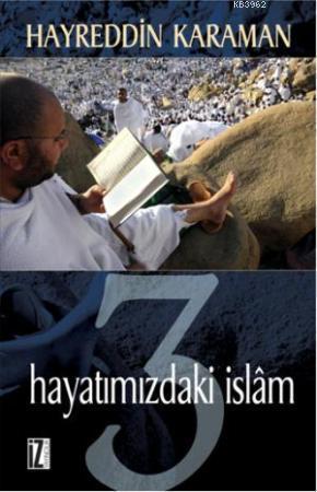 Hayatımızdaki İslam 3