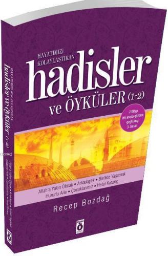 Hayatımızı Kolaylaştıran Hadisler ve Öyküler (1-2) (Tek Cilt)