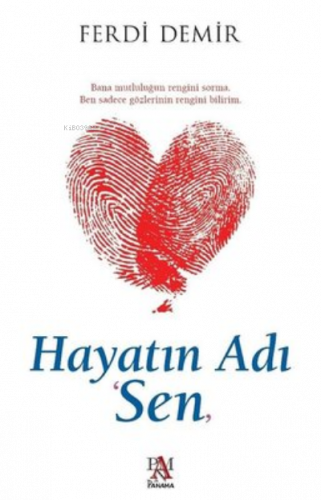 Hayatın Adı Sen