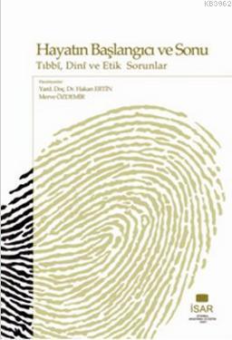 Hayatın Başlangıcı ve Sonu