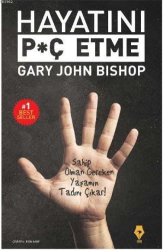 Hayatını Piç Etme