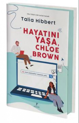 Hayatını Yaşa,  Chloe Brown