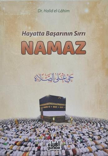 Hayatta Başarının Sırrı Namaz