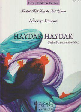 Haydar Haydar; Türkü Düzenlemeleri No.1