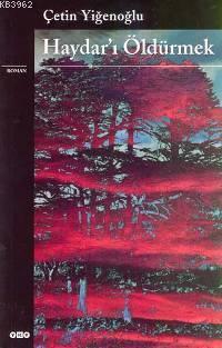 Haydar'ı Öldürmek