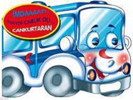 Haydi Çabul Ol!... Cankurtaran