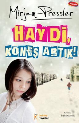 Haydi, Konuş Artık!