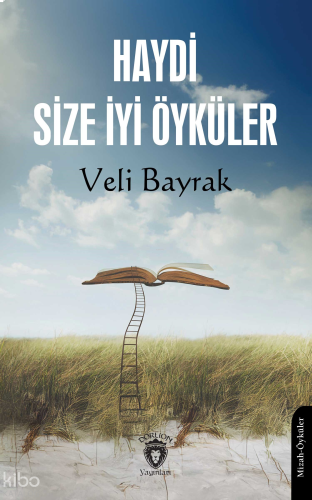 Haydi Size İyi Öyküler