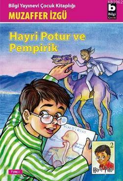 Hayri Potur - 2| Hayri Potur ve Pempirik