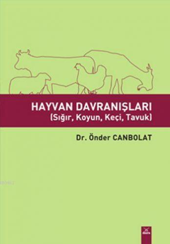 Hayvan Davranışları; (Sığır, Koyun, Keçi, Tavuk)