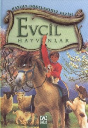 Hayvan Dostlarımız Dizisi Evcil Hayvanlar - Ciltli