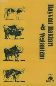 Hayvan Hakları ve Veganizm