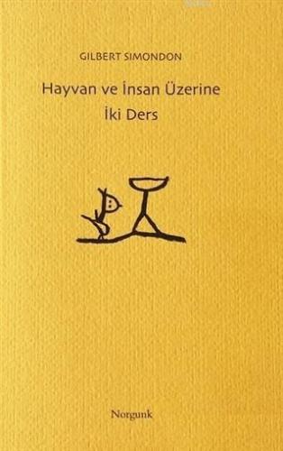 Hayvan ve İnsan Üzerine İki Ders