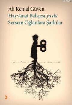 Hayvanat Bahçesi ya da Sersem Oğlanlara Şarkılar