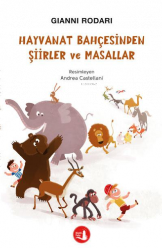 Hayvanat Bahçesinden  Şiirler ve Masallar