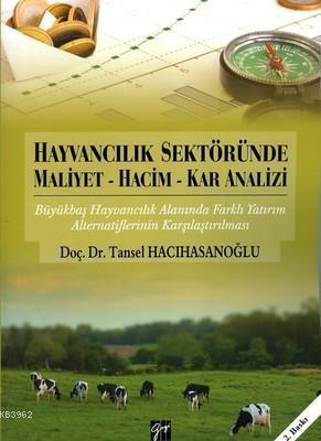 Hayvancılık Sektöründe Maliyet-Hacim-Kar Analizi