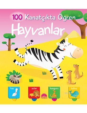 Hayvanlar; 100 Kanatçıkta Öğren Serisi