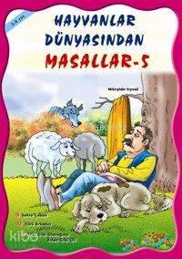 Hayvanlar Dünyasından Masallar 5; 5 Yaş ve Üstü