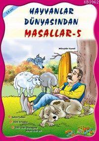 Hayvanlar Dünyasından Masallar (5 Kitap, Takım); 5 Yaş ve Üstü