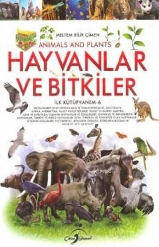 Hayvanlar ve Bitkiler; İlk Kütüphanem 6