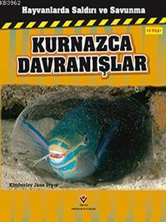 Hayvanlarda Saldırı ve Savunma Kurnazca Davranışlar