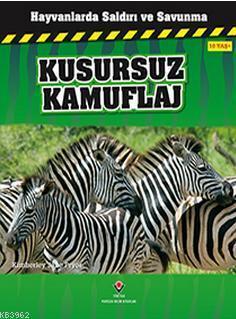 Hayvanlarda Saldırı ve Savunma - Kusursuz Kamuflaj