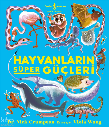 Hayvanların Süper Güçleri