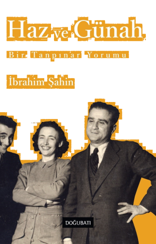 Haz Ve Günah;Bir Tanpınar Yorumu