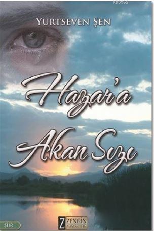 Hazan'a Akan Sızı